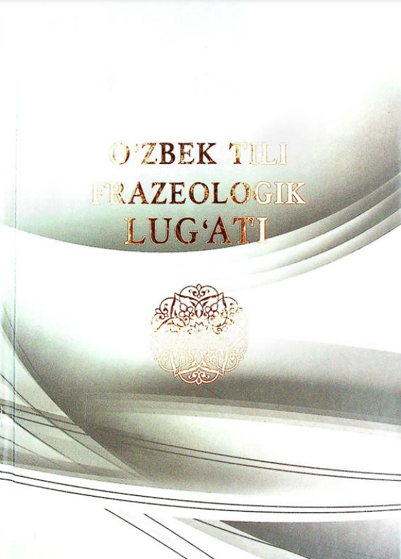 O'zbek tili frazeologik lug'ati