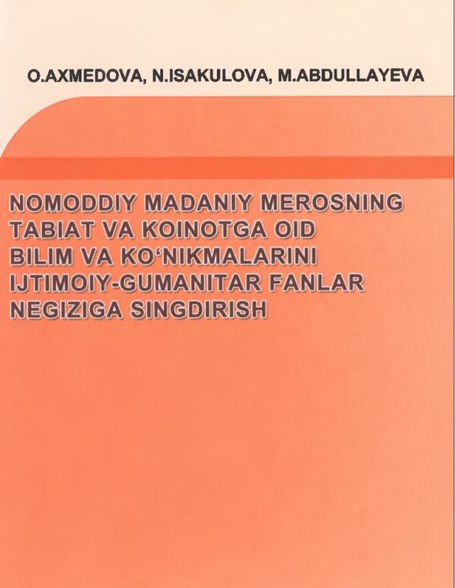 Nomoddiy madaniy merosning tabiat va koinotga oid bilim va ko'nikmalarni ijtimoiy-gumanitar fanlar negiziga singdirish