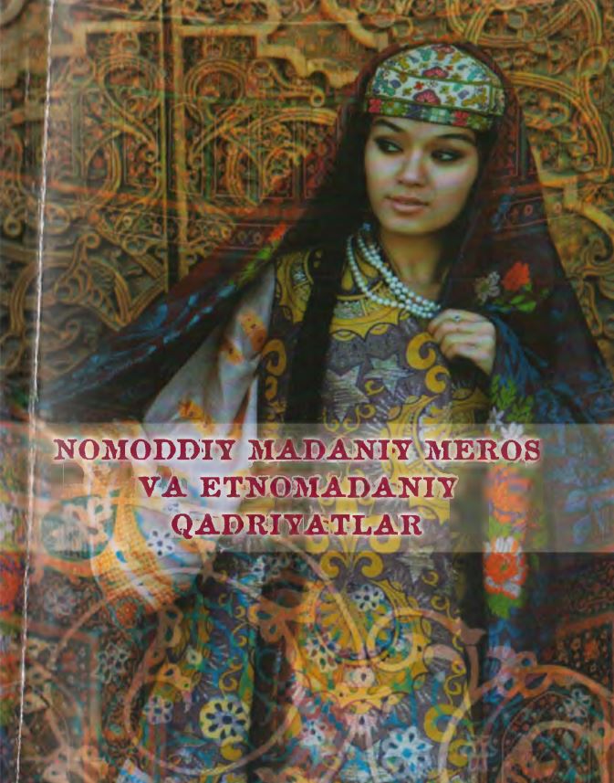 Nomoddiy madaniy meros va etnomadaniy qadriyatlar