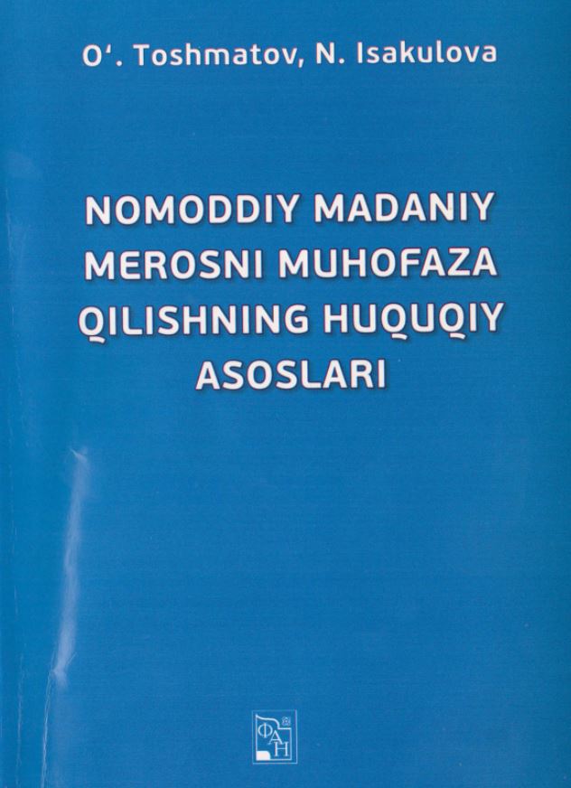 Nomoddiy madaniy merosni muhofaza qilishning huquqiy asoslari