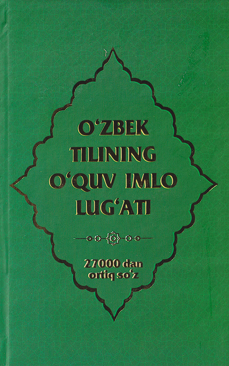 O'zbek tilining o'quv imlo lug'ati 27000 dan ortiq so'z