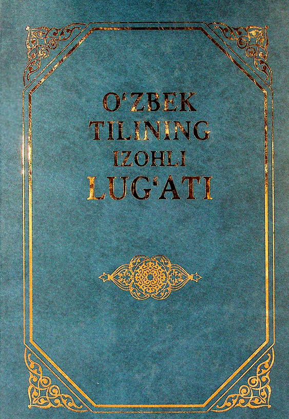 O'zbek tilining izohli lug'ati