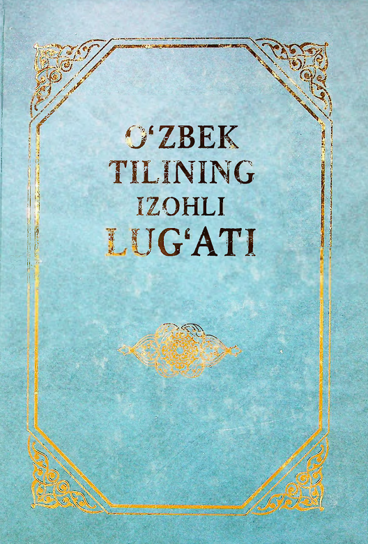 O'zbek tilining izohli lug'ati 80 000 ta so'z