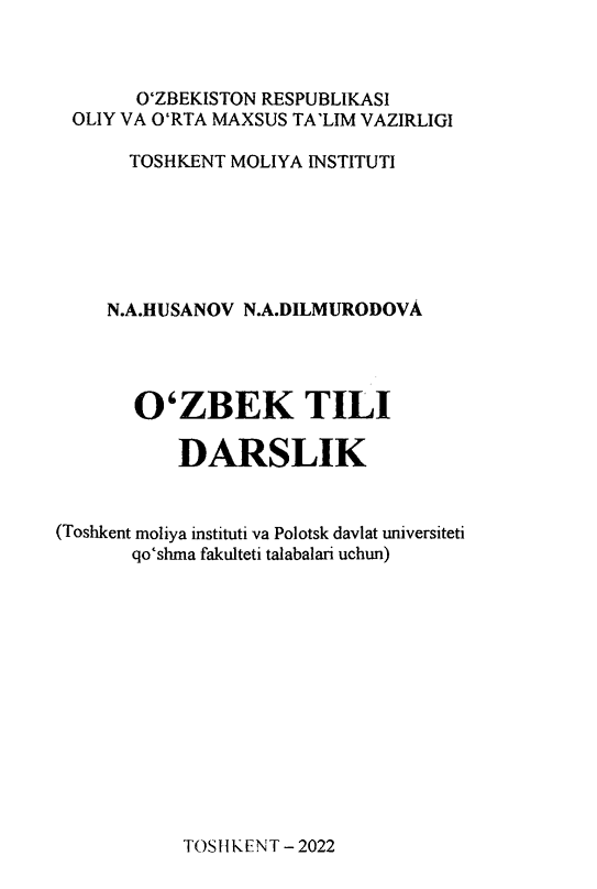 O'zbek tili darslik (Toshkent moliya instituti va Polotsk davlat universiteti qo‘shma fakulteti talabalari uchun)