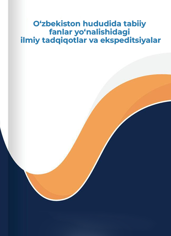 O'zbekiston hududida tabiiy fanlar yo'nalishidagi ilmiy tadqiqot va ekspeditsiyalari