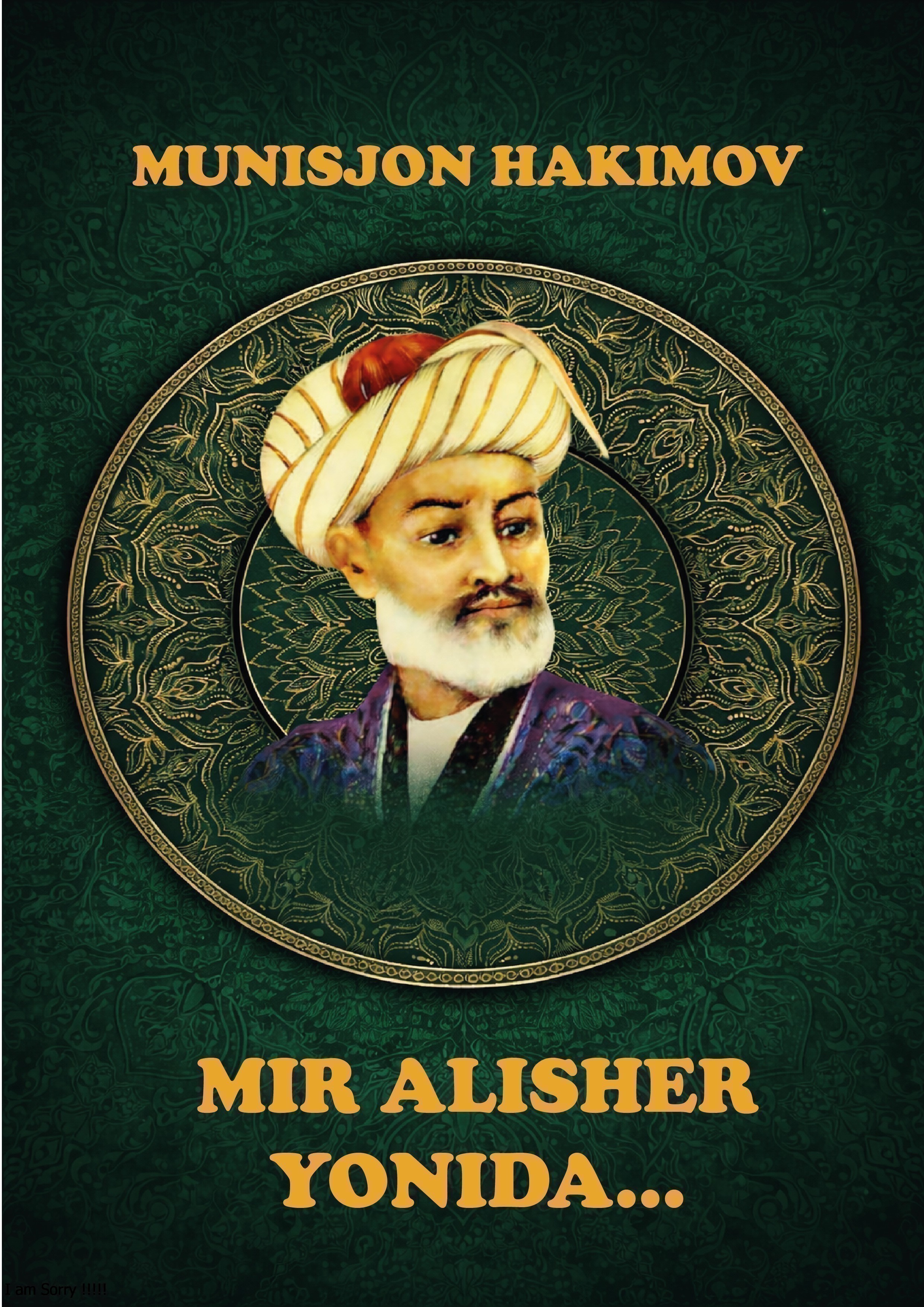 Mir Alisher yonida...